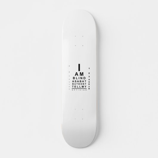 I am blind as bat eye chart persoonlijk skateboard (Voorkant)