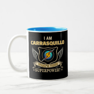 I Am CARRASQUILLO What's Your Superpower Tweekleurige Koffiemok