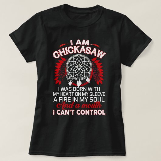 I.Am Chickasaw Native Proud- Native American Pullo T-shirt (Design voorkant)