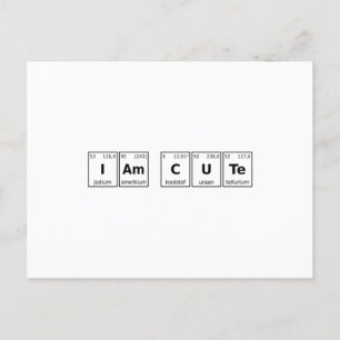 I am Cute Periodic Table Briefkaart