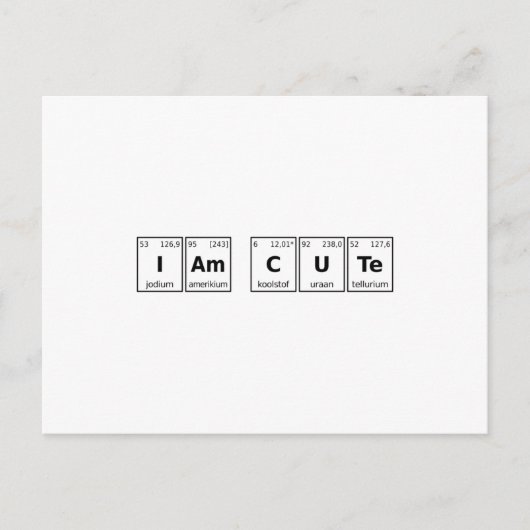 I am Cute Periodic Table Briefkaart (Voorkant)