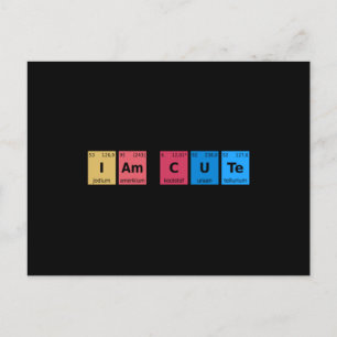 I am Cute Periodic Table Briefkaart
