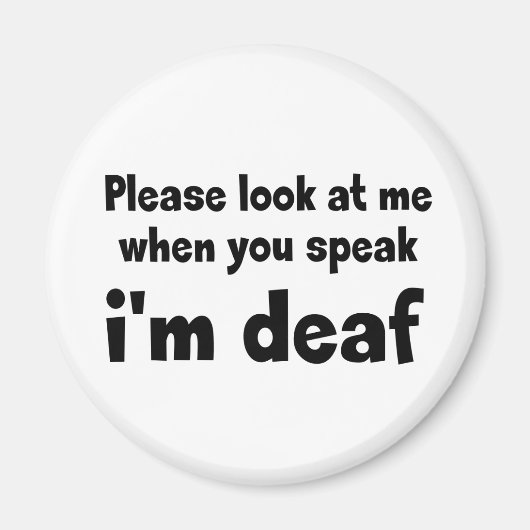 I am deaf. Limited hearing. Doven, slechthorend Magneet (Voorkant)