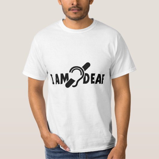 I am deaf. Limited hearing. Doven, slechthorend T-shirt (Voorkant)