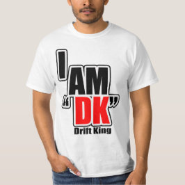 "I AM DK" Drift King T-shirt