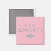I am enough inspirational magneet (Voorkant / Achterkant)