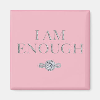 I am enough inspirational magneet