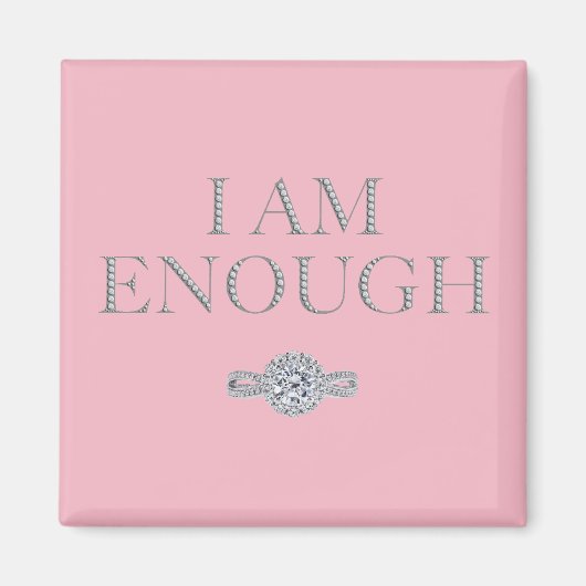 I am enough inspirational magneet (Voorkant)
