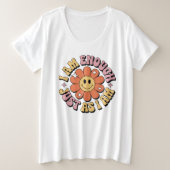 I AM ENOUGH JUST AS I AM GROTE MAAT T-SHIRT (Design voorkant)