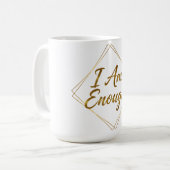 I Am Enough Script Mug Koffiemok (Voorkant links)