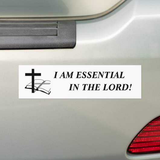 I am essential in The Lord! Bumpersticker (Op auto)