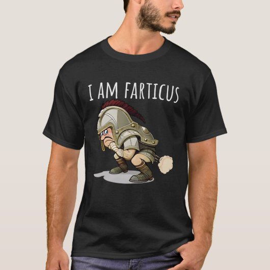 I Am Fartacus Farticus  Fart And Farting T-shirt (Voorkant)