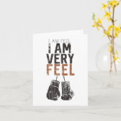 I Am Feel, I Am Very Feel, Boxing Motivation Quote Kaart (Gele Bloem)
