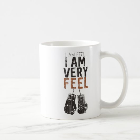 I Am Feel, I Am Very Feel, Boxing Motivation Quote Koffiemok (Rechts)