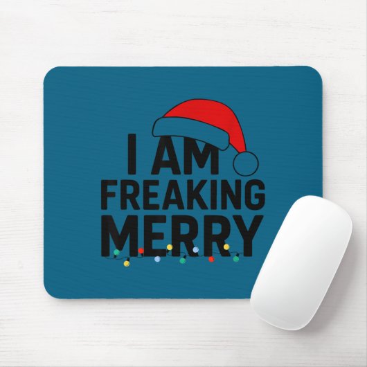 I Am Freaking Merry With Santa Hat Graphic Funny C Muismat (Met muis)
