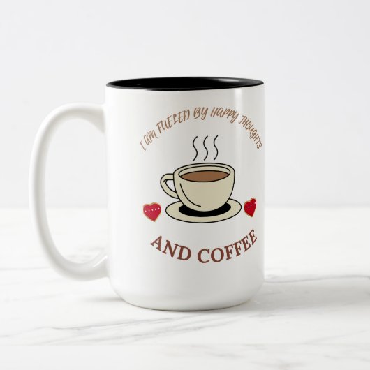 I am Fueled by Happy Thoughts and Coffee- Mug Tweekleurige Koffiemok (Links)