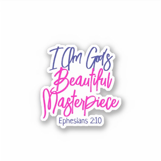I Am God's Beautiful Masterpiece Bible Verse Sticker (Voorkant)