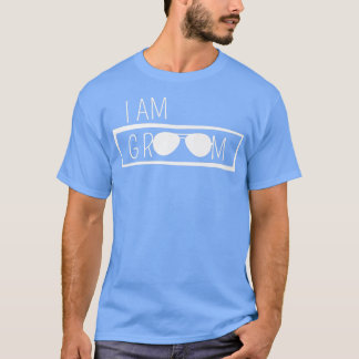 I Am Groom Wedding Party Best Man Bachelor Party G T-shirt