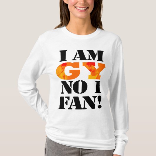 I am GY No 1 Fan T-Shirt (lang) (Voorkant)
