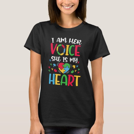 I Am Her Voice She Is My Heart Autism Awareness Da T-shirt (Voorkant)