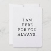 I Am Here For You Always Card Bedankkaart (Voorkant)