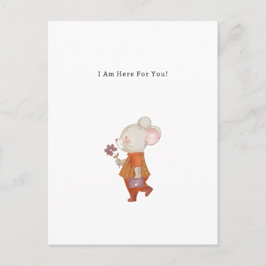 I Am Here For You Mouse With Flower Quote Kaart (Voorkant)