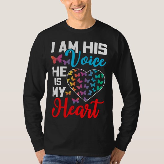 I Am His Voice He Is My Heart Autism Awareness T-shirt (Voorkant)