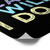 I Am. I Can. I Will. I Do. - Insrational Women’s S Poster (Hoek)