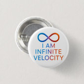 I AM Infinite Velocity – Quantum Energy Design Ronde Button 3,2 Cm (Voorkant /achterkant)