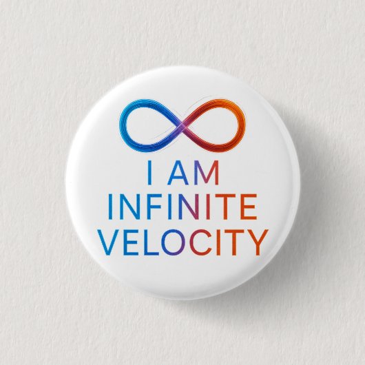 I AM Infinite Velocity – Quantum Energy Design Ronde Button 3,2 Cm (Voorkant)
