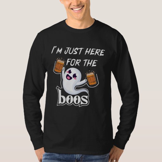 I Am Just Here For The Boos Halloween Costume T-shirt (Voorkant)
