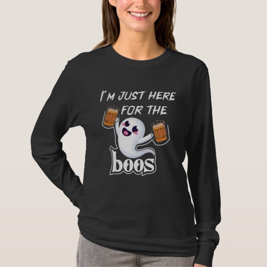 I Am Just Here For The Boos Halloween Costume T-shirt (Voorkant)