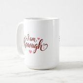 I Am Kenough - Zelfliefde Valentijnse cadeau Koffiemok (Voorkant links)