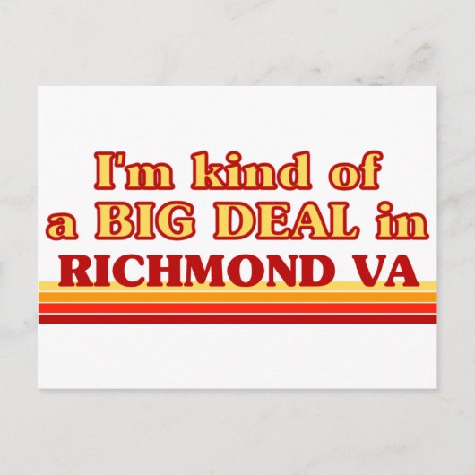 I am kind of a BIG DEAL in Richmond Briefkaart (Voorkant)