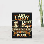 I Am Leroy Shirt D Leroy First Name  Kaart (Voorkant)