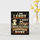 I Am Leroy Shirt D Leroy First Name  Kaart (Gele Bloem)