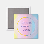 I am loved, loving, and lovable affirmation magnet (Voorkant / Achterkant)