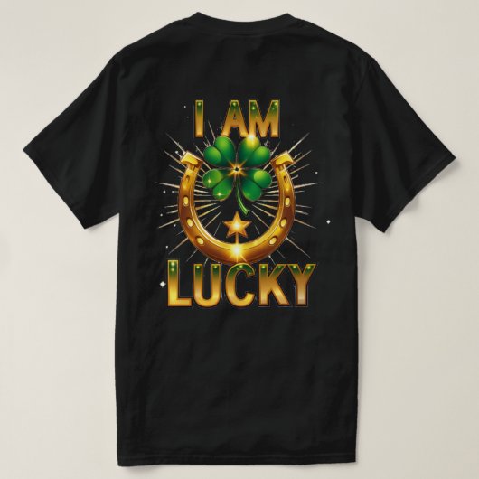 I Am Lucky - Bold Symbolisch T-Shirt Design (Design achterkant)