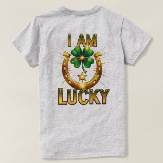 I Am Lucky - Bold Symbolisch T-Shirt Design (Design achterkant)