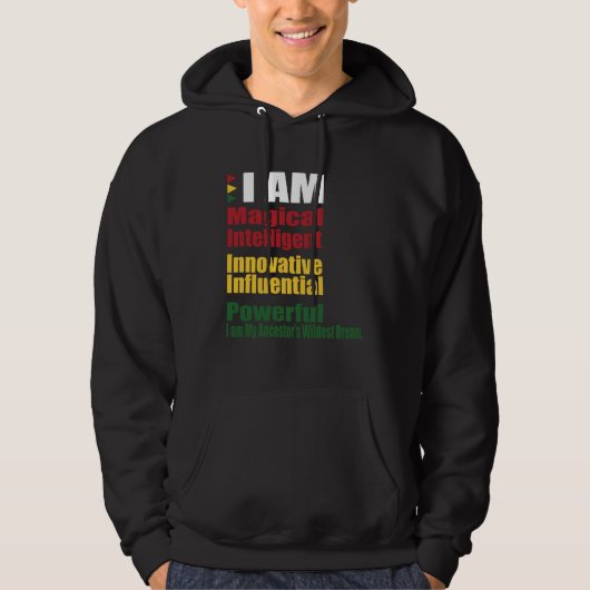I AM my Ancestors Wildest Dreams Black History Mon Hoodie (Voorkant)