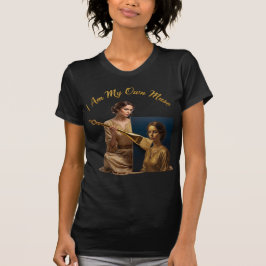I Am My Own Muse – Creative Empowerment T-shirt