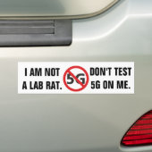 I am not a lab rat, Don't test 5G Bumpersticker (Op auto)