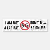 I am not a lab rat, Don't test 5G Bumpersticker (Voorkant)