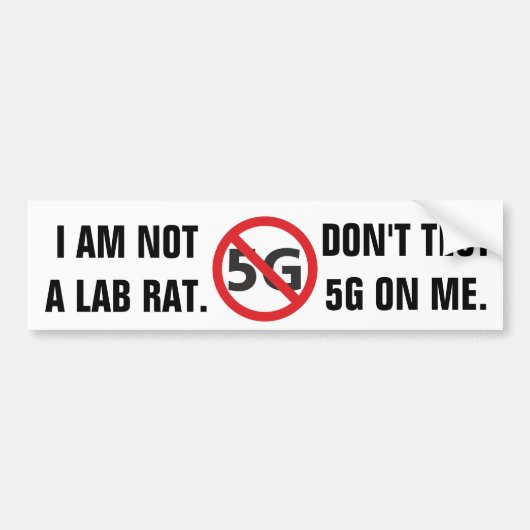 I am not a lab rat, Don't test 5G Bumpersticker (Voorkant)