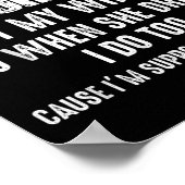 I Am Not An Alcoholic But My Wife Is So When She D Poster (Hoek)