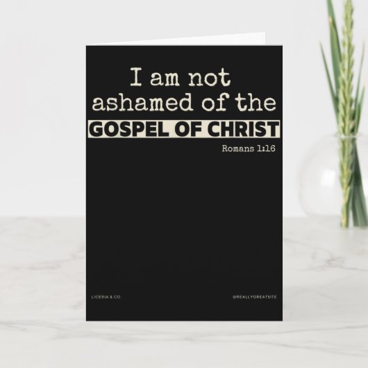 I Am Not Ashamed Of The Gospel Of Christ  Kaart (Voorkant)