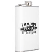 I am not perfect, but I am unique Heupfles (Rechts)