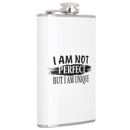 I am not perfect, but I am unique Heupfles (Rechts)