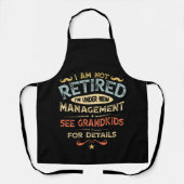I Am Not Retired I'm Under New Management Schort (Voorkant)