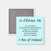 I Am of Ireland Magnet (Voorkant / Achterkant)